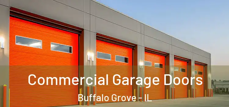  Commercial Garage Doors Buffalo Grove - IL