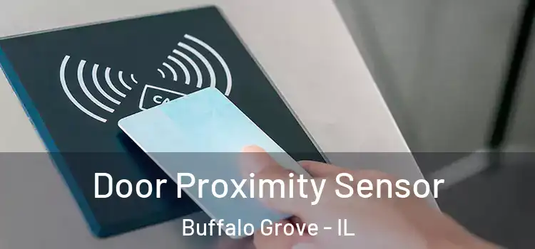 Door Proximity Sensor Buffalo Grove - IL