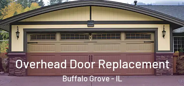  Overhead Door Replacement Buffalo Grove - IL