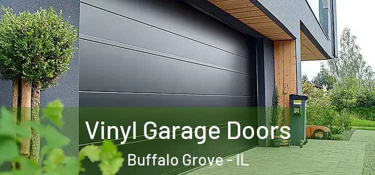  Vinyl Garage Doors Buffalo Grove - IL
